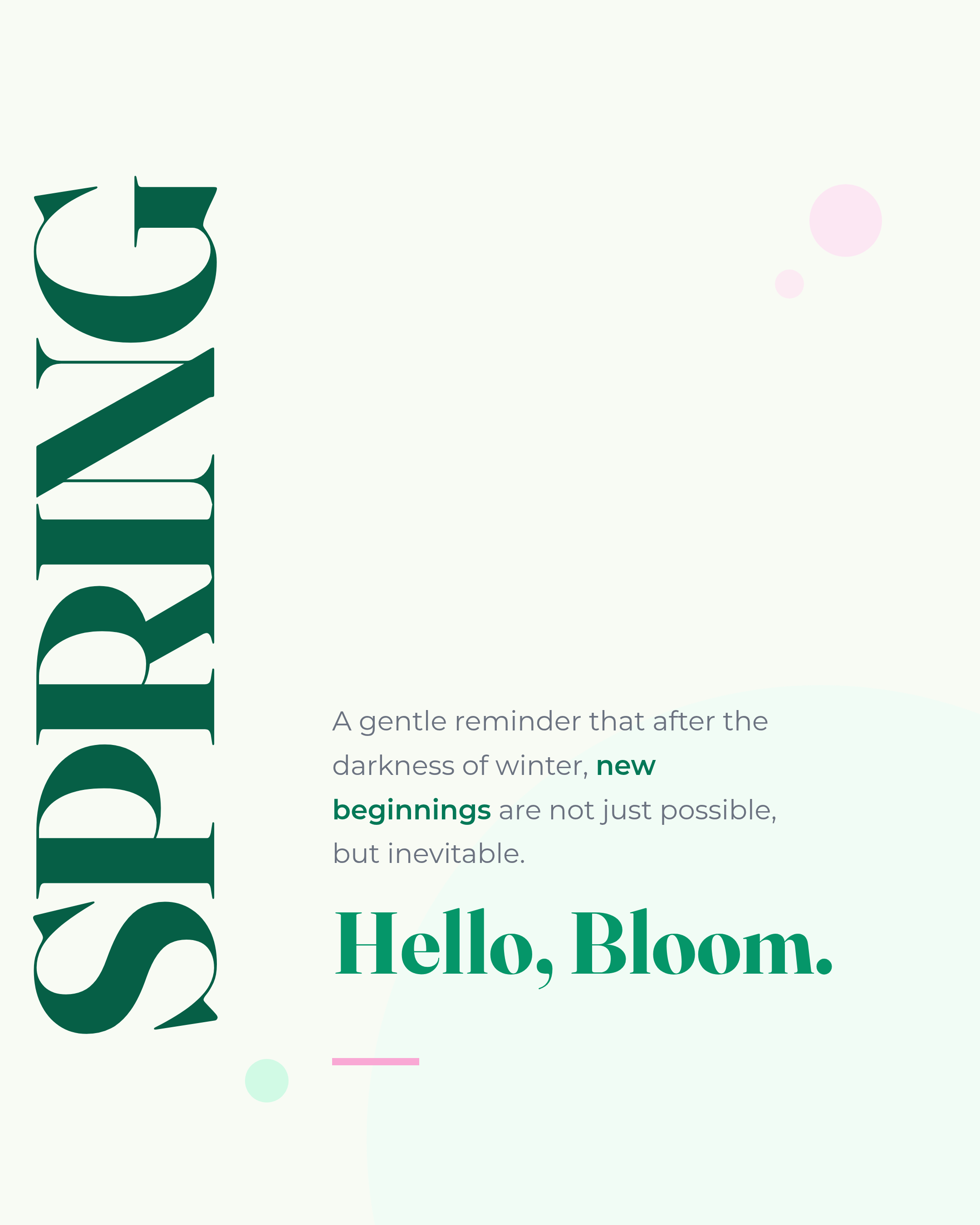Minimal spring typography poster with vertical green Spring lettering, pastel dots, white background, and Hello Bloom text.
