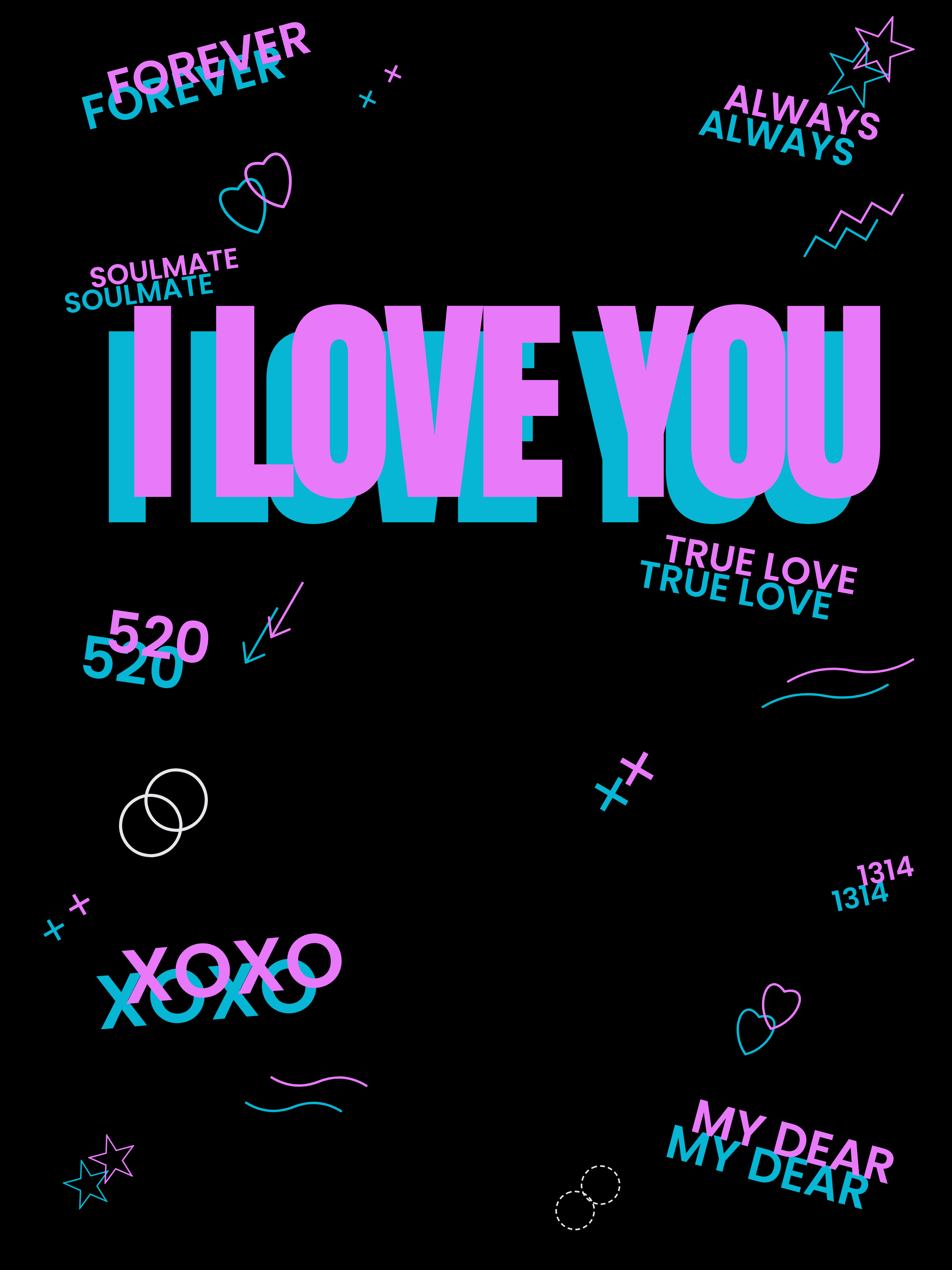 Black love poster with oversized I Love You typography, neon pink and cyan colors, handwritten phrases, hearts, and doodles.