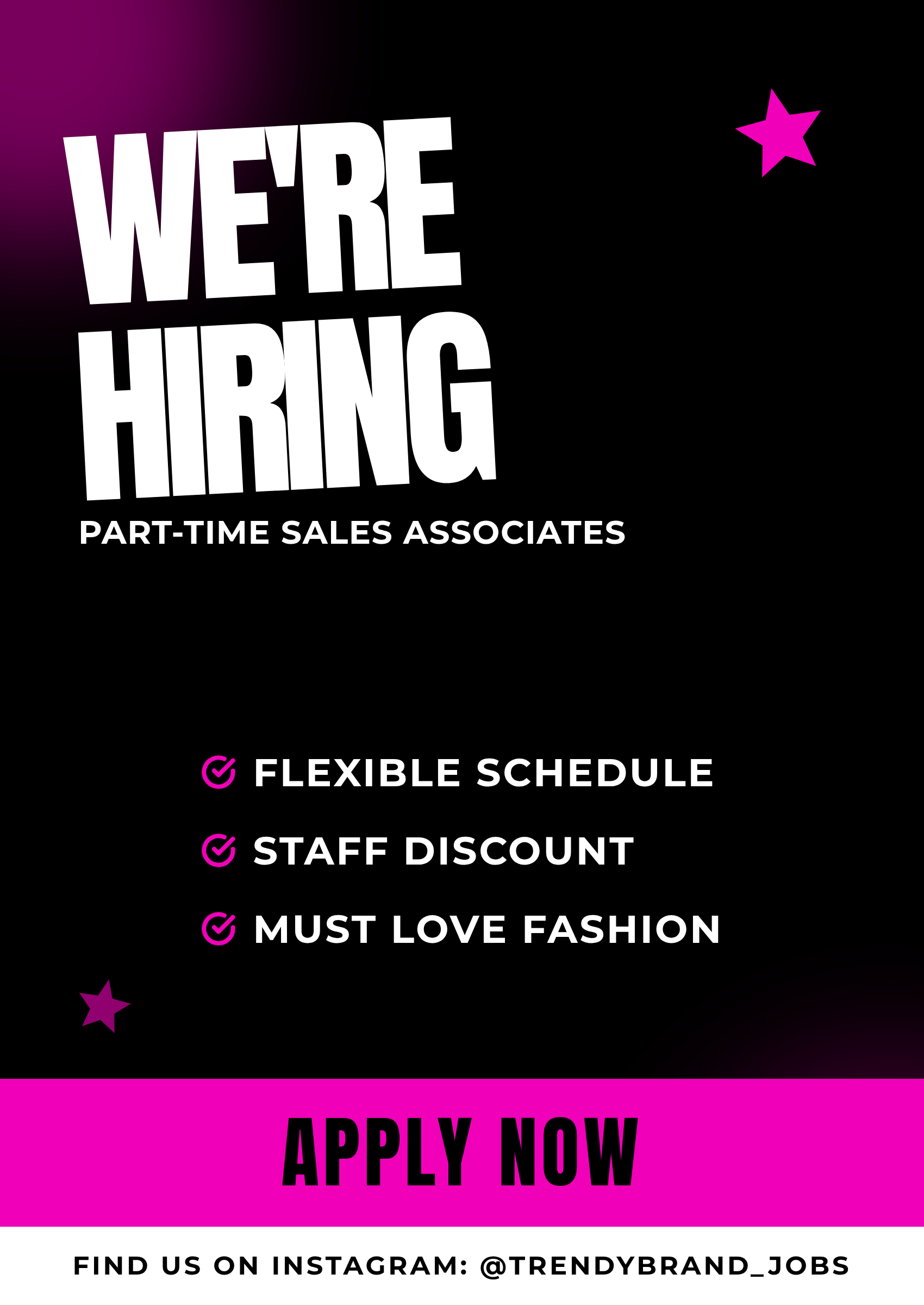 Black hiring poster with huge white WE’RE HIRING text, three magenta-checked perks, and a magenta APPLY NOW bar